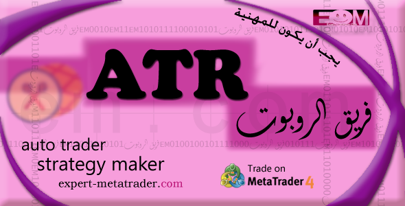 ATR MetaTrader 4 Forex Automated Trading Strategy Maker