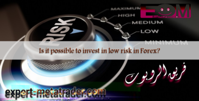 Is it possible to invest in low risk in Forex?